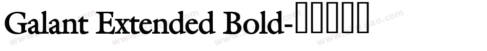 Galant Extended Bold字体转换